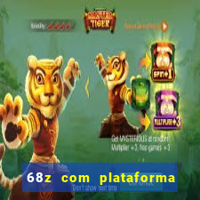 68z com plataforma de jogos