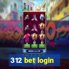 312 bet login