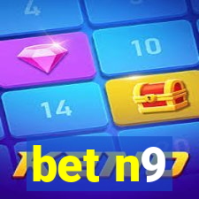 bet n9