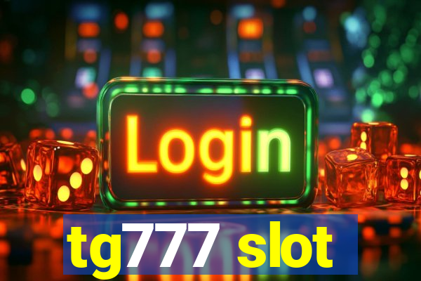 tg777 slot