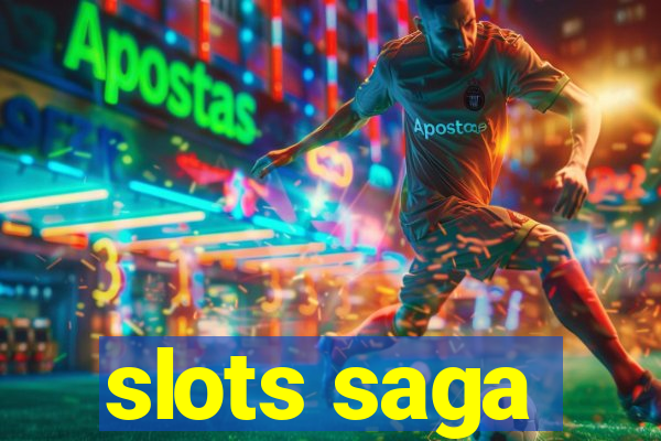 slots saga