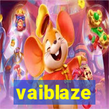 vaiblaze