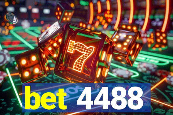 bet 4488