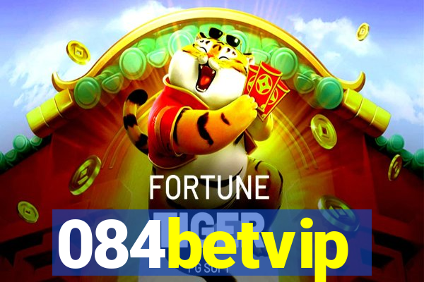 084betvip