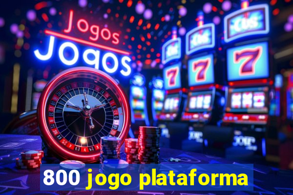 800 jogo plataforma