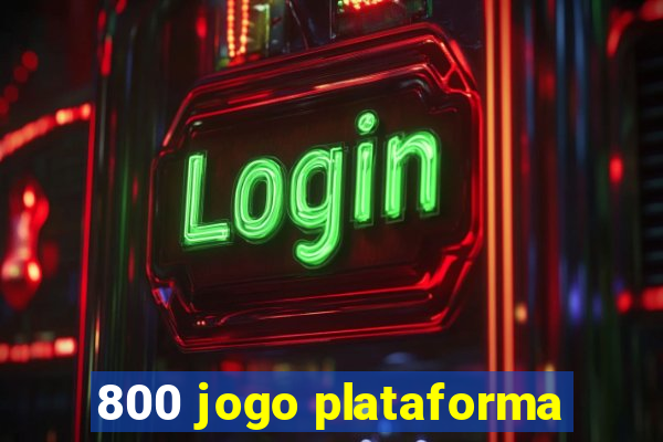 800 jogo plataforma