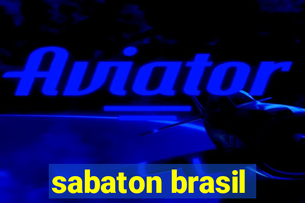 sabaton brasil