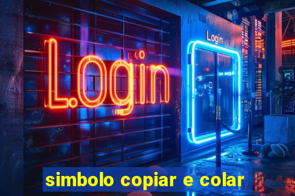 simbolo copiar e colar