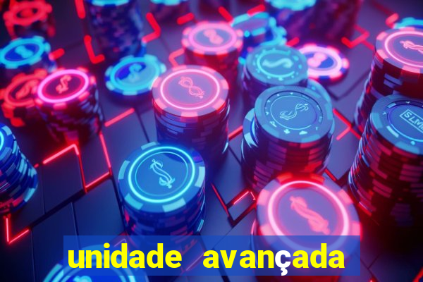 unidade avançada cidade nova