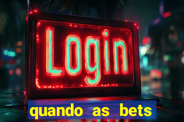 quando as bets foram liberadas no brasil