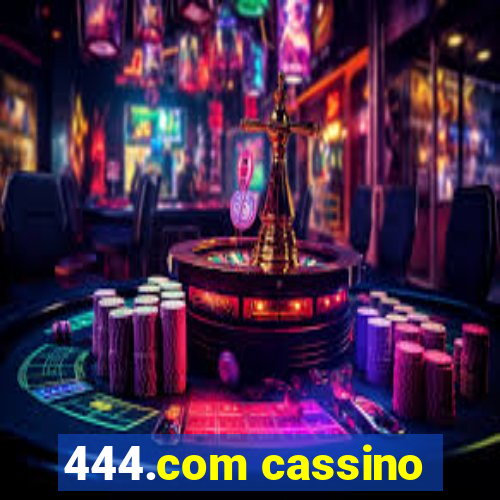 444.com cassino