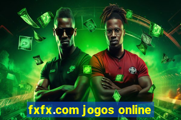 fxfx.com jogos online