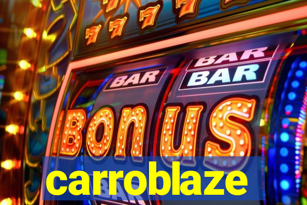 carroblaze