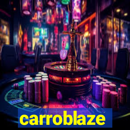 carroblaze