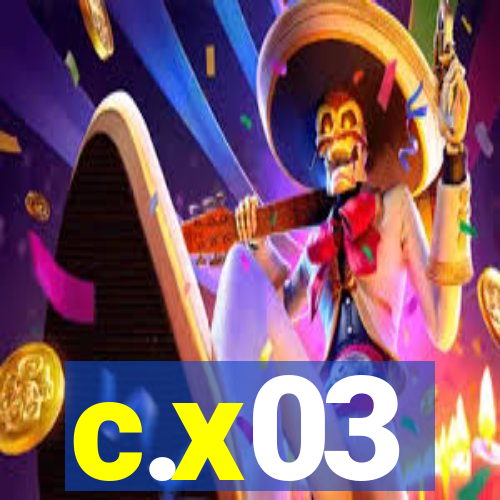 c.x03