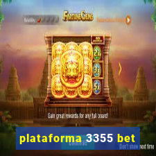 plataforma 3355 bet