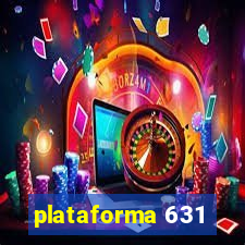 plataforma 631