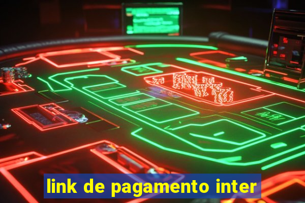 link de pagamento inter