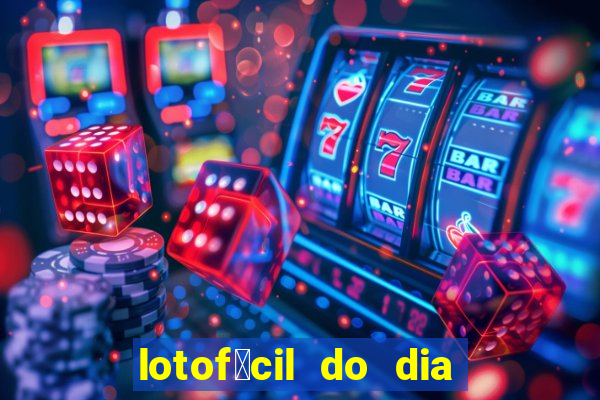 lotof谩cil do dia 9 de outubro