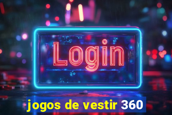 jogos de vestir 360