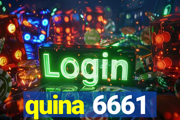 quina 6661