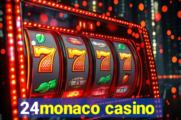 24monaco casino