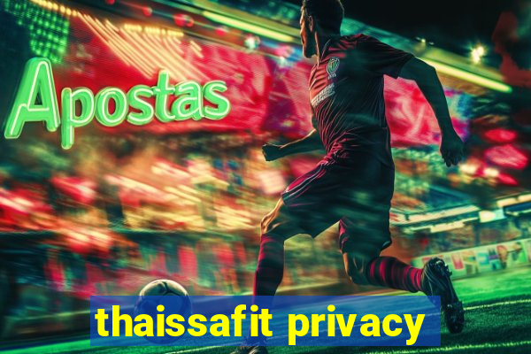 thaissafit privacy