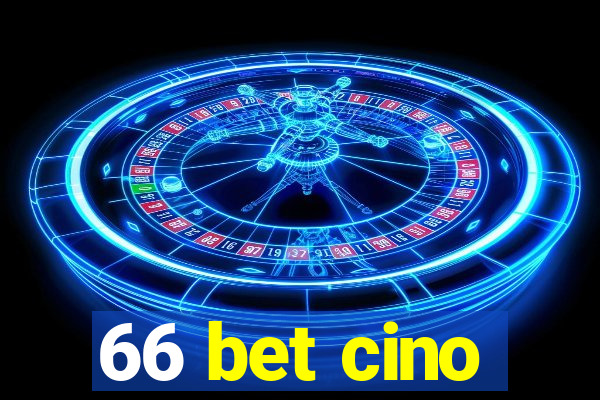 66 bet cino