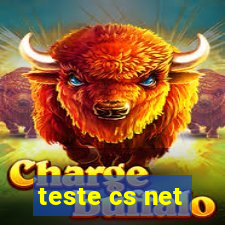 teste cs net