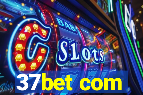 37bet com