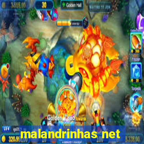 malandrinhas net