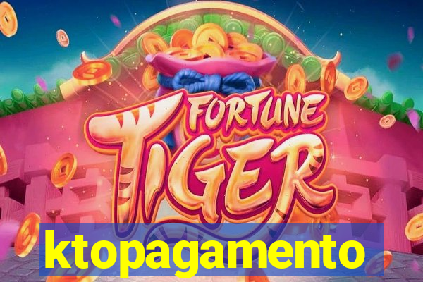 ktopagamento