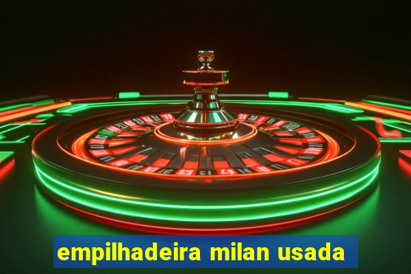 empilhadeira milan usada