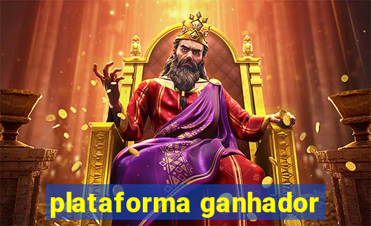 plataforma ganhador