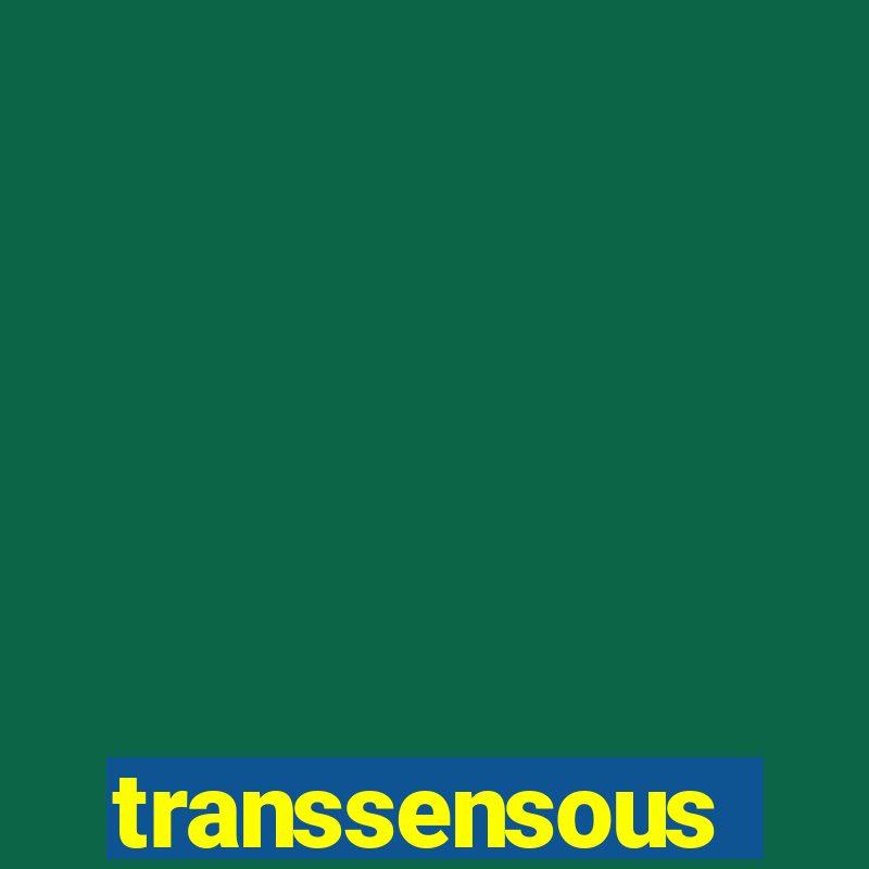 transsensous