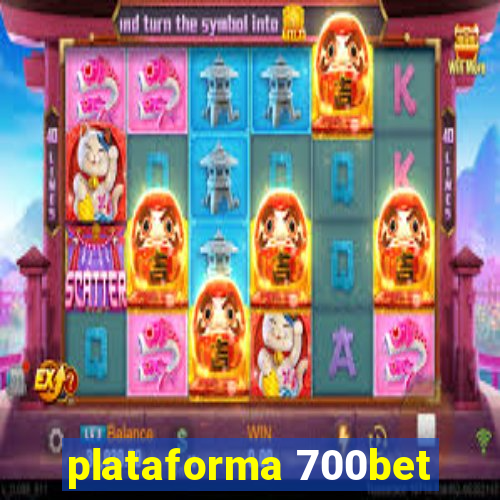 plataforma 700bet