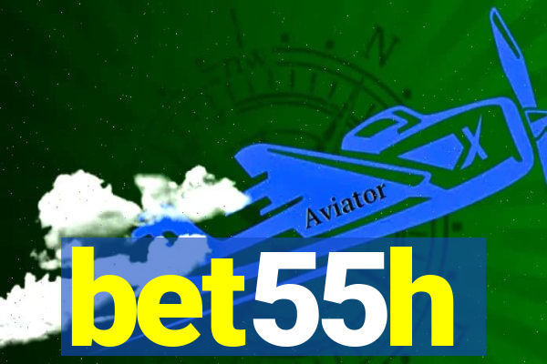 bet55h