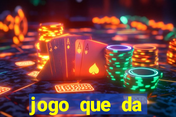 jogo que da dinheiro de verdade tigre