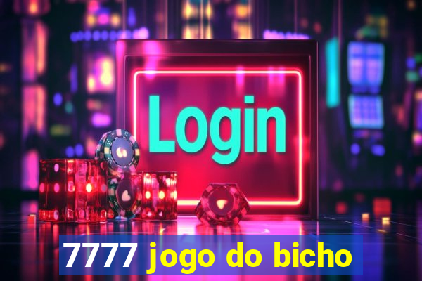 7777 jogo do bicho