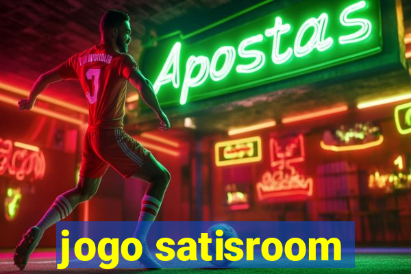 jogo satisroom