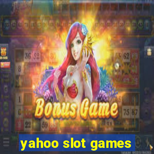 yahoo slot games