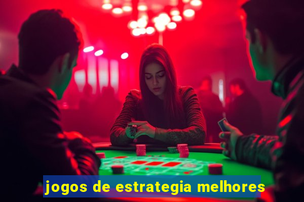 jogos de estrategia melhores