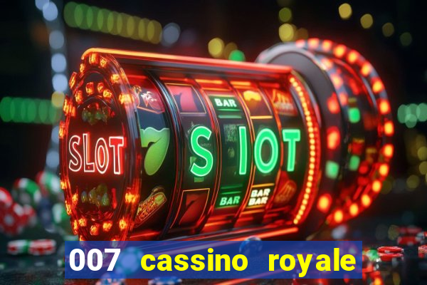 007 cassino royale download dublado 4shared