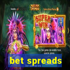 bet spreads