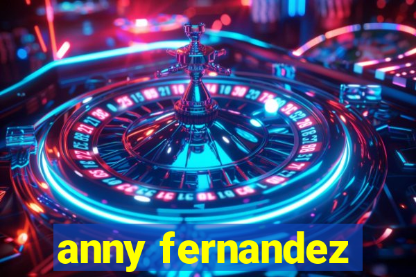 anny fernandez