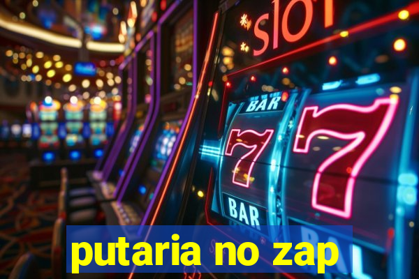 putaria no zap