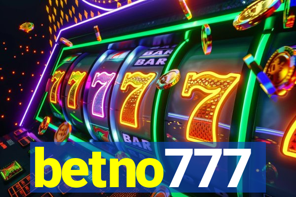 betno777