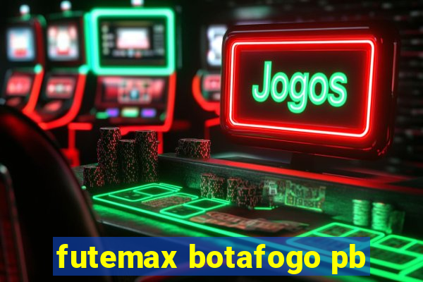 futemax botafogo pb