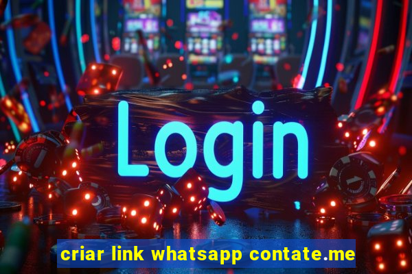 criar link whatsapp contate.me