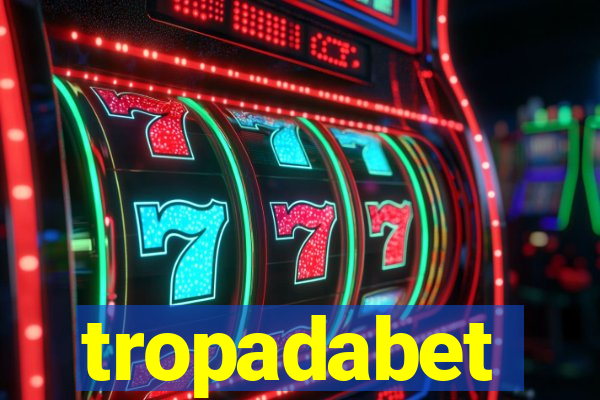 tropadabet